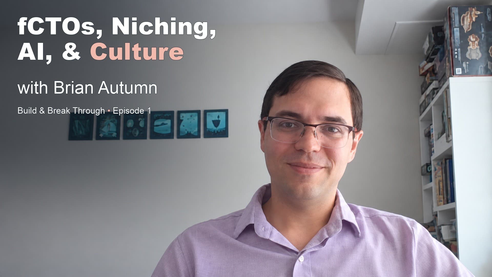Brian Autumn: fCTOs, Niching, AI, & Culture
